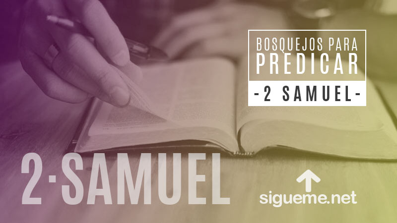 Bosquejo biblico para predicar de 2 Samuel 6:1-16
