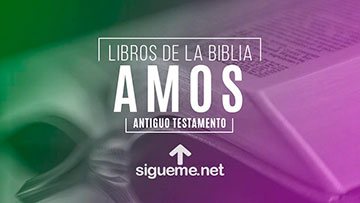 Comentario Biblico del libro de AMOS, Antiguo Testamento