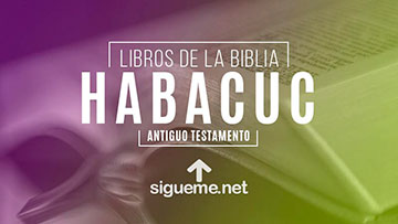 Comentario Biblico del libro de HABACUC, Antiguo Testamento