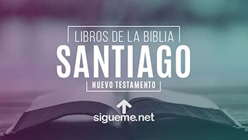 SANTIAGO libro de la Biblia del Nuevo Testamento