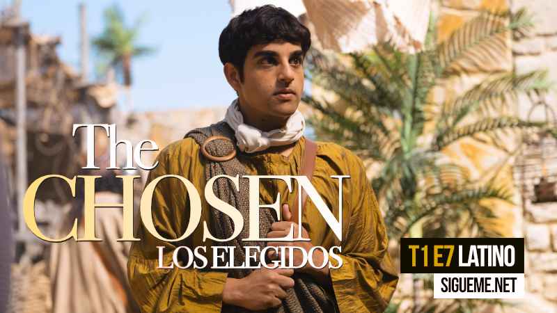 The Chosen | Invitaciones | T1E7 Latino